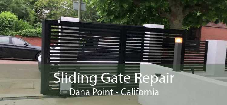 Sliding Gate Repair Dana Point - California